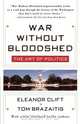 War Without Bloodshed, Eleanor Clift 