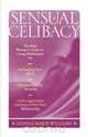 Sensual Celibacy, Donna Marie Williams 