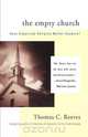 The Empty Church, Thomas C. Reeves 