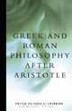 Greek and Roman Philosophy After Aristotle, 