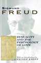 Sexuality and the Psychology of Love, Sigmund Freud 