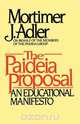 Paideia Proposal, Mortimer Jerome Adler 