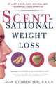 Scentsational Weight Loss, Alan R. Hirsch 
