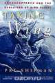 Taking Wing, Pat Shipman 
