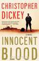 Innocent Blood, Christopher Dickey 