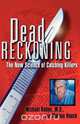 Dead Reckoning, Michael Baden 