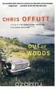 Out of the Woods, Chris Offutt 