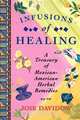 Infusions of Healing, Joie Davidow 