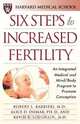 Six Steps to Increased Fertility, Robert L. Barbieri 