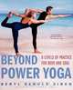 Beyond Power Yoga, Beryl Bender Birch 