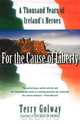 For the Cause of Liberty, Terry Golway 