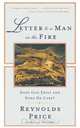 Letter to a Man in the Fire, Reynolds Price 