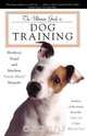 The Ultimate Guide to Dog Training, Mordecai Siegal 