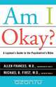Am I Okay?, Allen Frances 