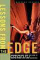 Lessons from the Edge, Maryann Karinch 