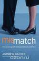 Mismatch, Andrew Hacker 
