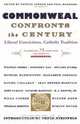 Commonweal Confronts the Century, Editors of Commonweal Mag 