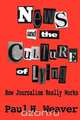 News and Culture of Lying, Weaver 
