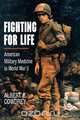 Fighting for Life, Albert E. Cowdrey 