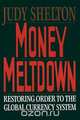 Money Meltdown, Judy Shelton 