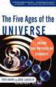 The Five Ages of the Universe, Fred Adams 