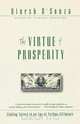 The Virtue of Prosperity, Dinesh D