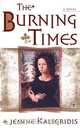 The Burning Times, Jeanne Kalogridis 
