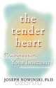The Tender Heart, Joseph Nowinski 
