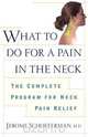 What to Do for a Pain in the Neck, Jerome Schofferman 