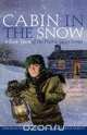 Cabin in the Snow, Deborah Hopkinson 