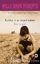 Buddy Is a Stupid Name for a Girl, Willo Davis Roberts 