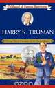 Harry S. Truman, George E. Stanley 