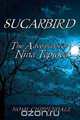 Sugarbird, Nomi Chippendale 