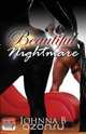 Beautiful Nightmare, Johnna B 