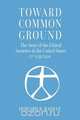 Toward Common Ground - The Story of the Ethical Societies in the United States, Howard B Radest 