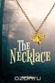 The Necklace, Noel Chalman 