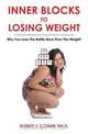 Inner Blocks to Losing Weight, Sidney J Cohen 