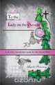 To the Lady on the Outside, Angela Pomeranz 