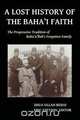 A Lost History of the Baha