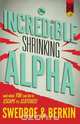 The Incredible Shrinking Alpha, Larry E Swedroe 