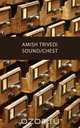 Sound/Chest, Amish Trivedi 