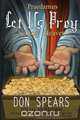 Praedamus Let Us Prey Selling Heaven, Don Spears 