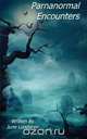 Paranormal Encounters, June a Lundgren 