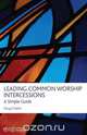 Leading Common Worship Intercessions, Doug Chaplin 