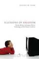 Illusions of Freedom, Jeffrey M. Shaw 