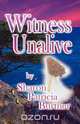Witness Unalive, Sharon Patricia Burtner 