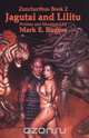 Jagutai and Lilitu, Mark E. Rogers 