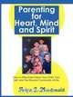 Parenting With Heart, Arlyn J. MacDonald 