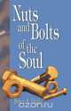 Nuts and Bolts of the Soul, Bruce A. Dagle 