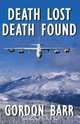 Death Lost Death Found, Gordon Barr 